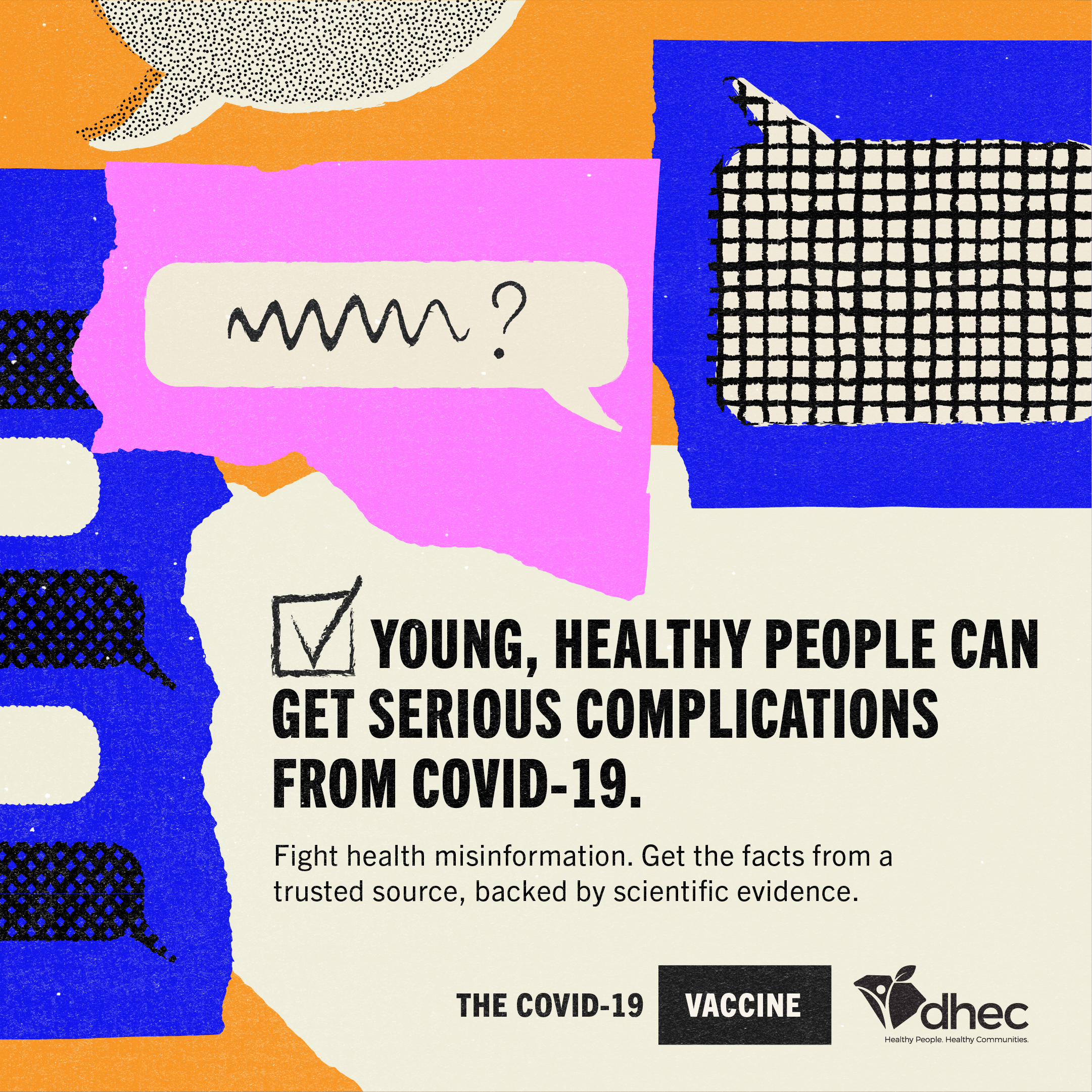 Young, healthy people can get serious complications from COVID-19.