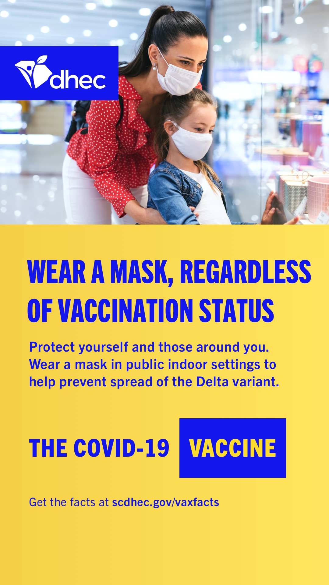 Wear a mask, regardless of vaccination status