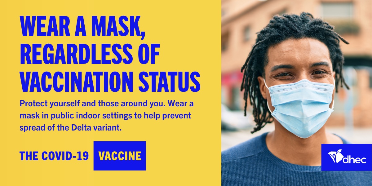 Wear a mask regardless of vaccination status